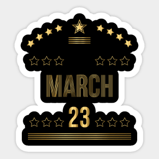 March 23 Sticker